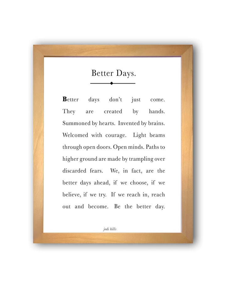 better days