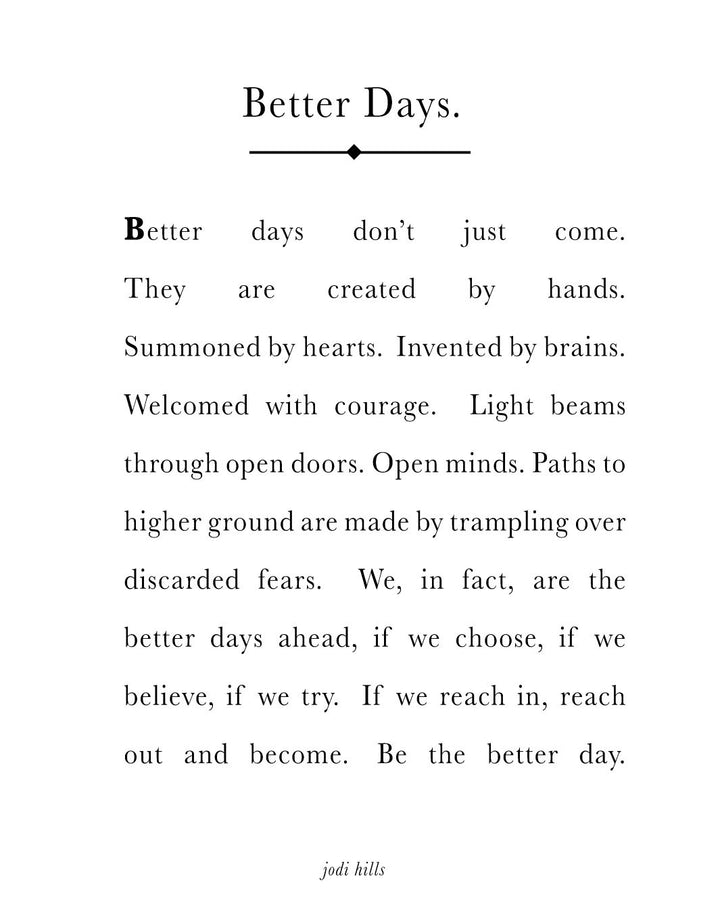 better days