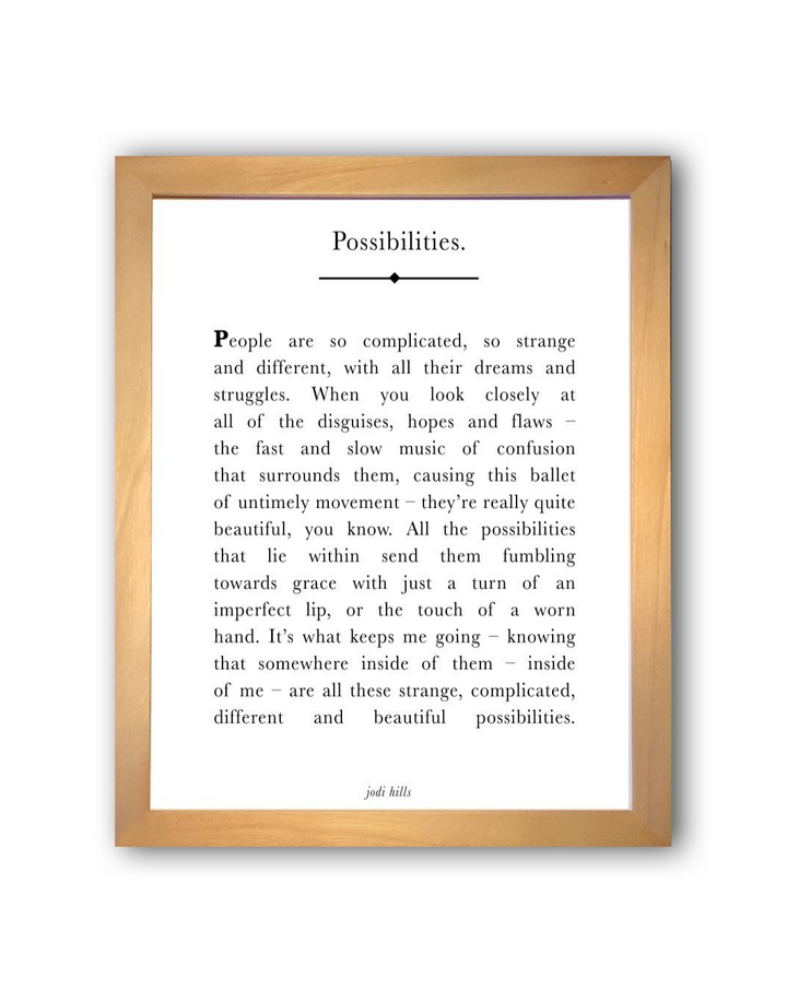 possibilities