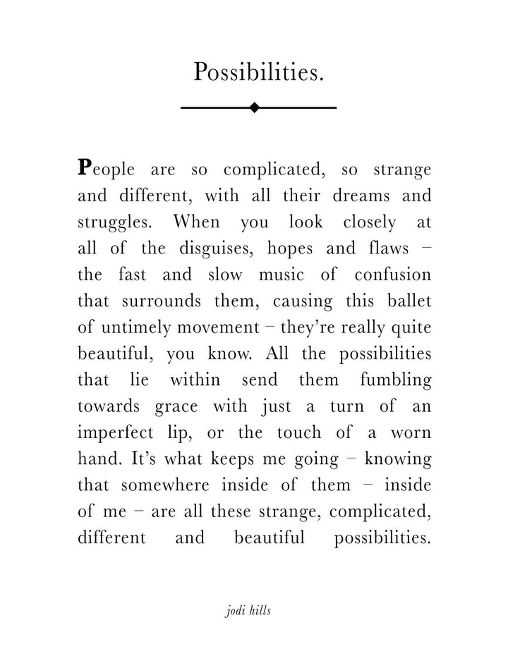 possibilities