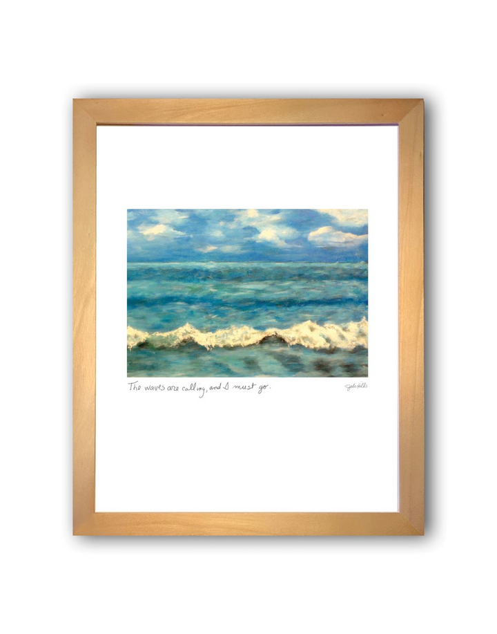 the waves are calling