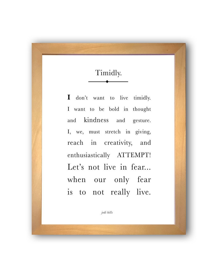 timidly