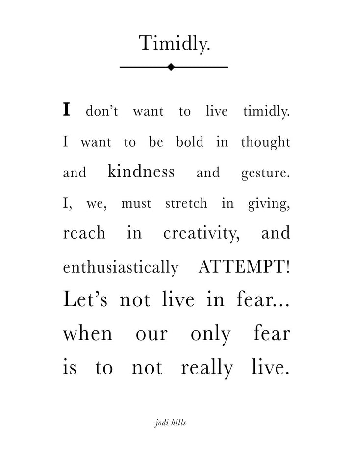 timidly